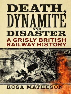 cover image of Death, Dynamite and Disaster